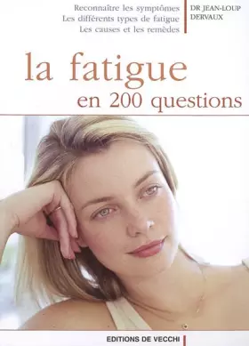 Couverture du produit · La fatigue en 200 questions