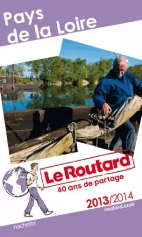 Couverture du produit · Le Routard Pays de la Loire 2013/2014