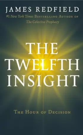 Couverture du produit · The Twelfth Insight: The Hour of Decision