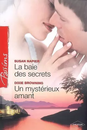 Couverture du produit · LA BAIE DES SECRETS+UN MYSTERIEUX AMANT