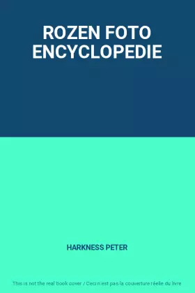 Couverture du produit · ROZEN FOTO ENCYCLOPEDIE
