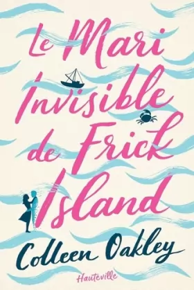 Couverture du produit · Le Mari invisible de Frick Island