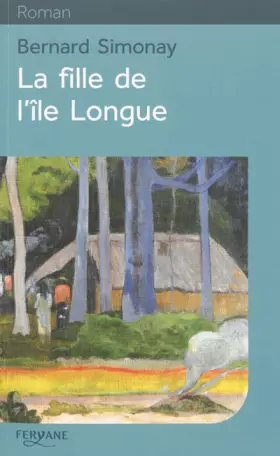 Couverture du produit · La fille de l'île Longue