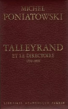 Couverture du produit · Talleyrand : Talleyrand et le Directoire