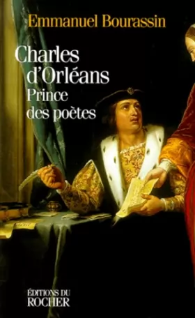 Couverture du produit · Charles d'Orléans. Prince des poètes