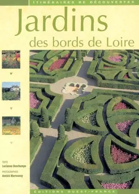 Couverture du produit · Jardins des bords de Loire