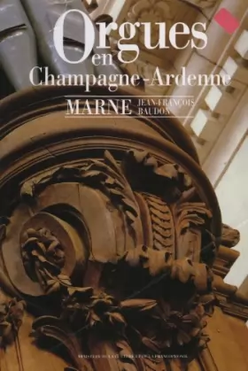 Couverture du produit · Orgues en Champagne-Ardenne