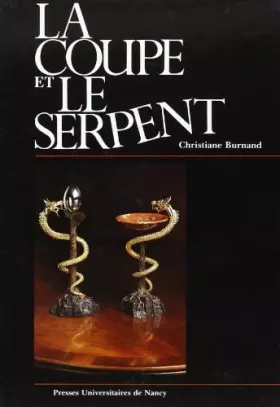 Couverture du produit · La Coupe et le Serpent