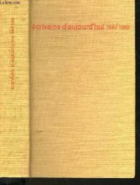 Couverture du produit · Ecrivains d'aujourd'hui 1940-1960