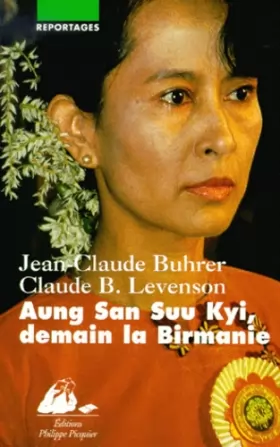 Couverture du produit · Aung San Suu Kyi, demain la Birmanie