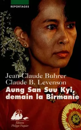 Couverture du produit · Aung San Suu Kyi, demain la Birmanie