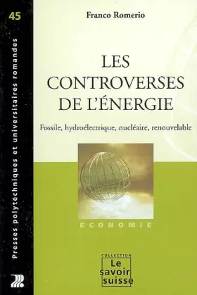 Couverture du produit · Les controverses de l'énergie: Fossile, hydroélectrique, nucléaire, renouvelable