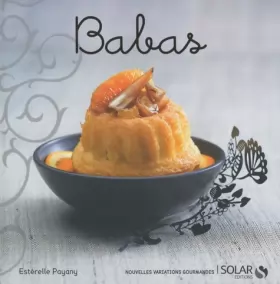 Couverture du produit · Babas - Nouvelles variations gourmandes