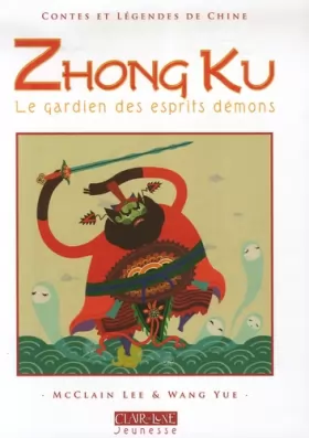 Couverture du produit · Zhong Ku: Le gardien des esprits démons