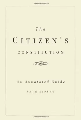 Couverture du produit · The Citizen's Constitution: An Annotated Guide