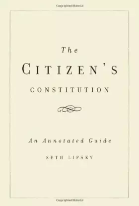Couverture du produit · The Citizen's Constitution: An Annotated Guide