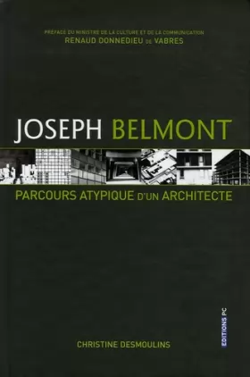 Couverture du produit · Joseph Belmont : Parcours atypique d'un architecte