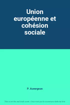 Couverture du produit · Union européenne et cohésion sociale