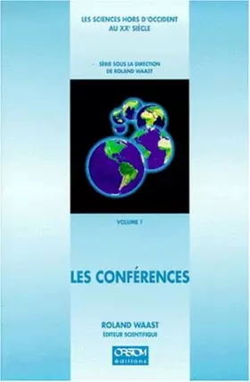 Couverture du produit · Les Sciences hors d'Occident au XXe sciècle, volume 1 : Les Conférences