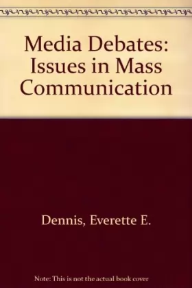 Couverture du produit · Media Debates: Issues in Mass Communication