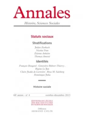 Couverture du produit · Annales. Histoire, Sciences sociales - Vol. 68 (4/2013): Statuts sociaux