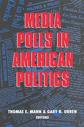 Couverture du produit · Media Polls in American Politics