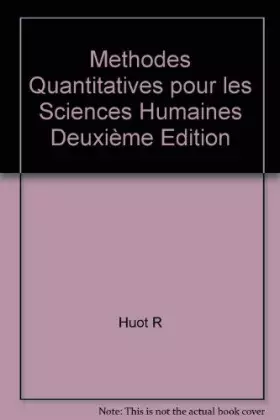 Couverture du produit · Methodes Quantitatives pour les Sciences Humaines Deuxième Édition