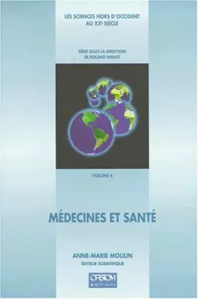 Couverture du produit · Les sciences hors d'Occident au XXe siècle Tome 4 : Médecines et santé