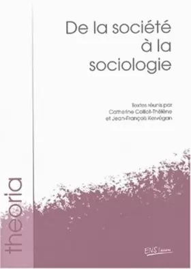 Couverture du produit · De la societe a la sociologie
