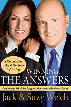 Couverture du produit · Winning: The Answers: Confronting 74 of the Toughest Questions in Business Today