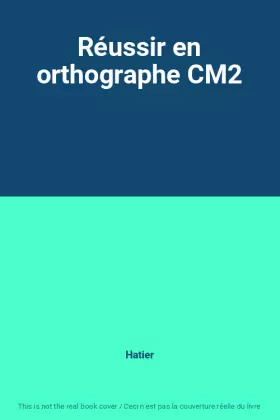 Couverture du produit · Réussir en orthographe CM2