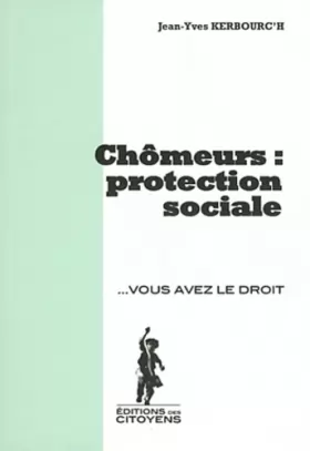 Couverture du produit · Chômeurs : protection sociale