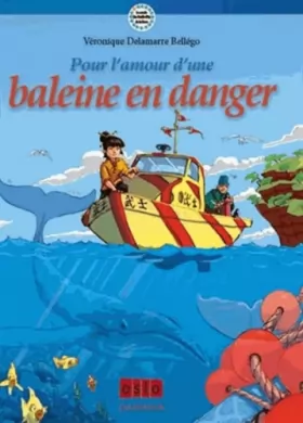 Couverture du produit · Les Sentinelles de la terre - Tome 1: Pour l'amour d'une baleine en danger !