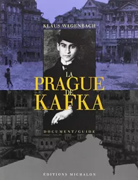 Couverture du produit · La Prague de Kafka