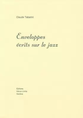 Couverture du produit · Enveloppes, écrits sur le jazz