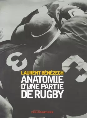 Couverture du produit · Anatomie d'une partie de Rugby