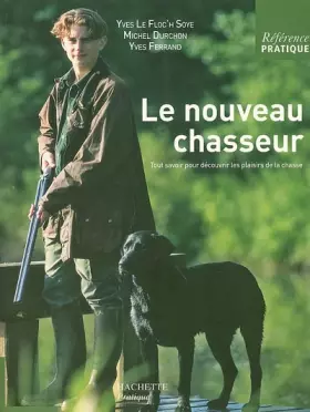 Couverture du produit · Le nouveau chasseur