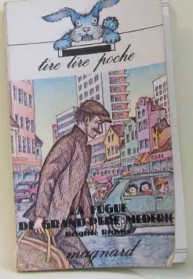 Couverture du produit · La fugue de grand-pere mederic
