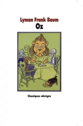 Couverture du produit · Oz : Le Magicien d'Oz suivi du Merveilleux pays d'Oz