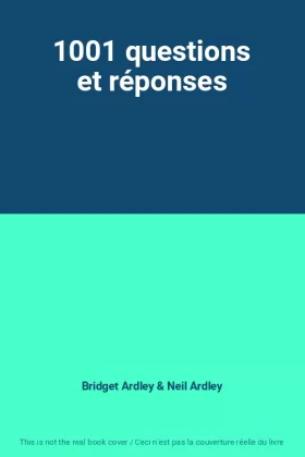Couverture du produit · 1001 questions et réponses