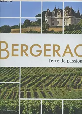 Couverture du produit · Bergerac Terre de passions
