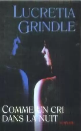 Couverture du produit · Comme un cri dans la nuit