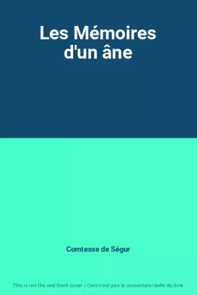 Couverture du produit · Les Mémoires d'un âne