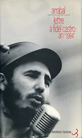 Couverture du produit · Lettre à Fidel Castro an 1984