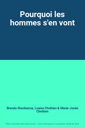 Couverture du produit · Pourquoi les hommes s'en vont