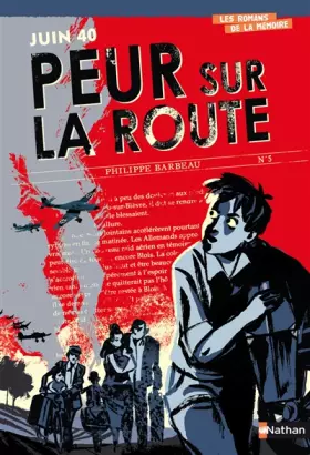 Couverture du produit · Juin 1940 : Peur sur la route