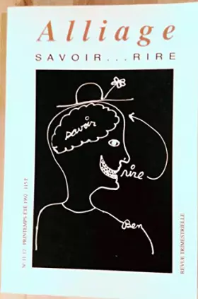 Couverture du produit · revue alliage n 11 12 savoir rire