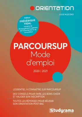 Couverture du produit · Parcoursup mode d'emploi 2020/2021