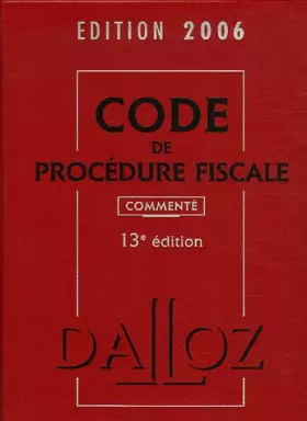Couverture du produit · Code de procédure fiscale 2006 : Commenté