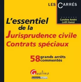 Couverture du produit · L'essentiel de la jurisprudence civile, contrats spéciaux